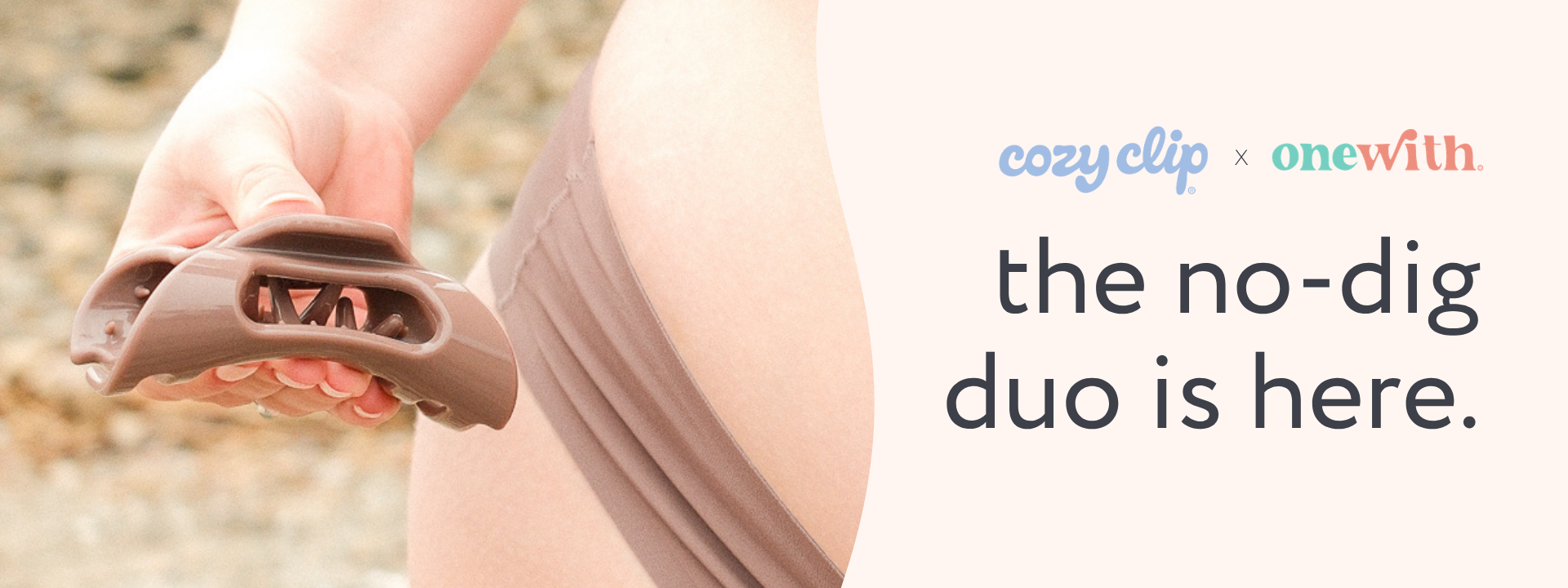 Promotional banner showing Cozy Clip x onewith and headline the no-dig duo is here with a hand holding a Cove flexible clip